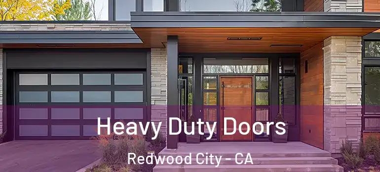  Heavy Duty Doors Redwood City - CA