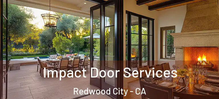  Impact Door Services Redwood City - CA