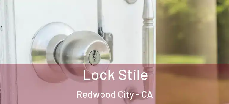  Lock Stile Redwood City - CA
